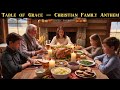 Table Of Grace Thanksgiving Blessings Country Worship Anthem Thanksgivingworship