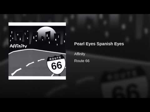 Pearl Eyes Spanish Eyes