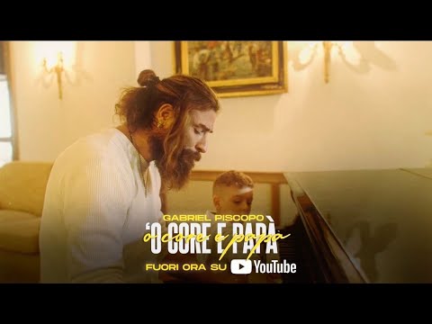 Gabriel Piscopo - Ò Core è Papà (Official Video)