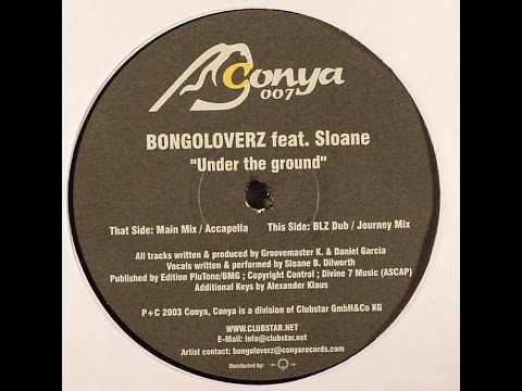 Bongoloverz feat. Sloane ‎– Under The Ground (Main Mix)