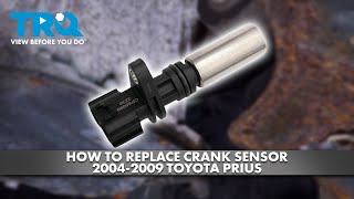 How to Replace Crank Sensor 2004-2009 Toyota Prius