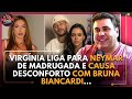 VIRGINIA S EARLY MORNING CALL TO NEYMAR CAUSES A TENSION WITH BRUNA BIANCARDI