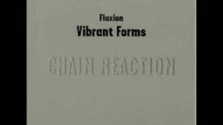 Fluxion - Vibrant Forms 1 (Chain Reaction) - 07 Fovea Centralis