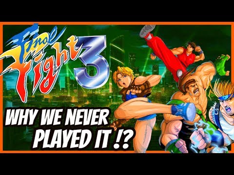 FINAL FIGHT 3 HISTORY & The Story of Why We NEVER PLAYED IT!?