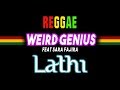 Download Lagu Reggae Ska Lathi - Weird genius ft sara Fajira  SEMBARANIA Mp3 Free