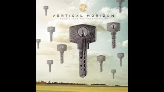 Vertical Horizon - "Broken Over You"