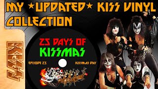 My UPDATED KISS Vinyl Collection: Reissues, Bootlegs, Solo Releases & more! (25 DAYS OF KISSMAS #25)