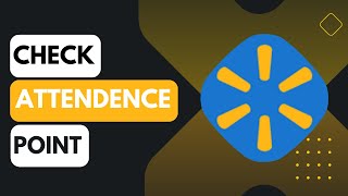 How to Check Walmart Attendance Points from Home !