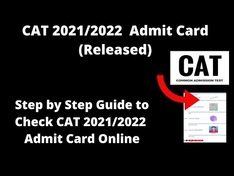 CAT 2021/2022 Admit Card (Released)-How to Download CAT 2021/2022 Admit Card Hall Ticket Online Mode