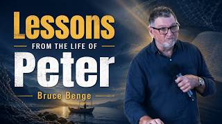 Lessons From The Life of Peter
