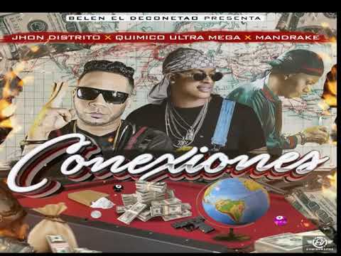 Químico_ft_Mandrake_ft_Jhon_Distrito_Conexiones