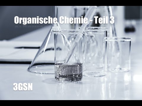 3GSN - Organische Chemie - Teil 3