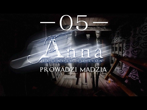 Anna Extended Edition #05 - Rytuał