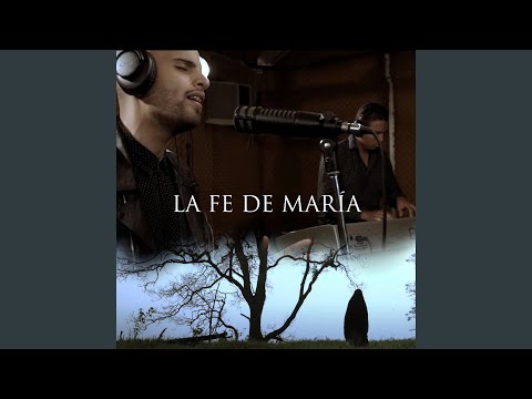 La Fe de María