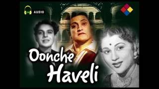 Oonchi Haveli