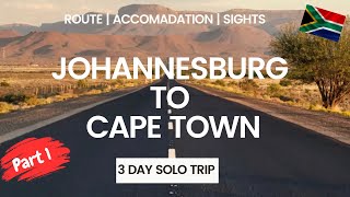 Johannesburg to Cape Town Solo Road Trip Part 1 -Johannesburg to Hannover 🚗🌄