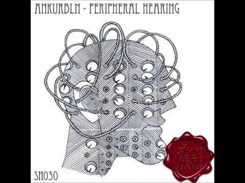 AnkurBln - Peripheral Thing