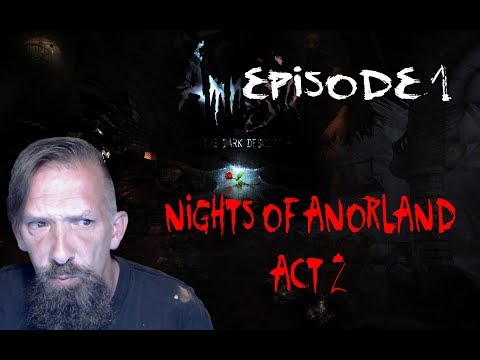 OH MAN, HERE WE GO! AMNESIA CUSTOM STORYtime - NIGHTS OF ANORLAND act2 ep1