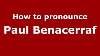 How to pronounce Paul Benacerraf