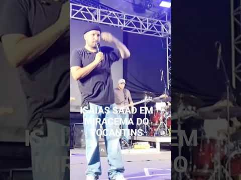 ISAÍAS SAAD EM MIRACEMA DO TOCANTINS