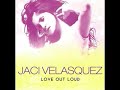 Jaci Velazques - Love Out Loud - FULL ALBUM (2008)