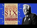 The 6 Pillars Of Self Esteem By Nathaniel Branden