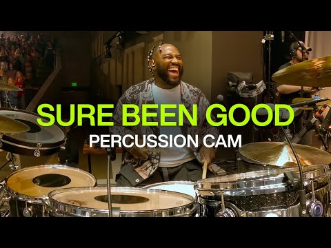 Sure Been Good | Official Percussion Cam |@elevationworship