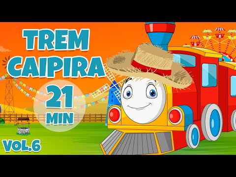 Trem Caipira Vol. 6 - Giramille 21 min | Desenho Animado Musical