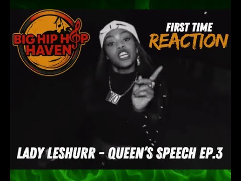 Lady Leshurr – “Queen’s Speech Ep. 3” | REACTION! 🔥 UK FLOW & PUNCHLINES WENT CRAZY
