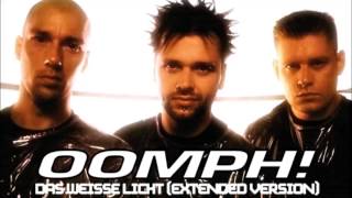 Oomph! - Das Weisse Licht (Extended Version)