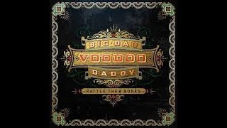 Big Bad Voodoo Daddy - Why Me?