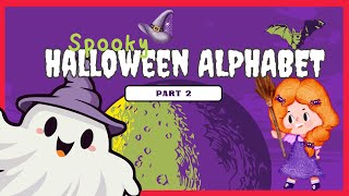 🎃👻 Alphabet Halloween: Part 2 - M to Z Vocabulary Spooktacular! 👻🎃