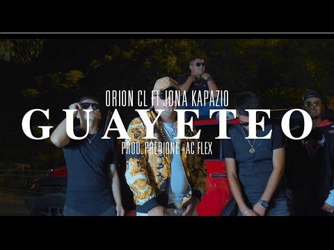 Guayeteo - Orion CL Ft. Jonakapazio (Video Oficial)