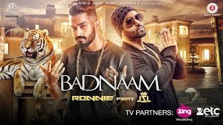 Badnaam - Official Music Video | Ronnie Singh | JSL Singh | Latest Punjabi Songs 2016