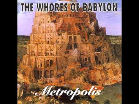 The Whores of Babylon- 03.  Metropolis