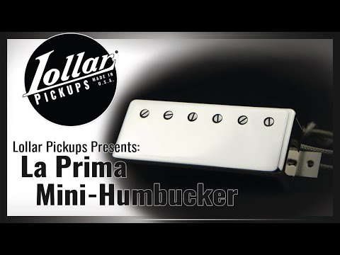 Lollar Pickups NEW PRODUCT Demo - La Prima Mini-Humbucker