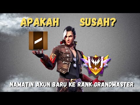 NAMATIN AKUN BARU FF KE RANK GRANDMASTER Season 41