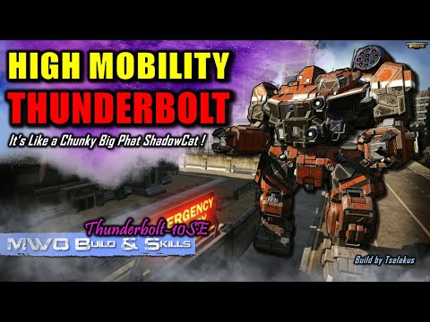 MWO Build & Skills : High Mobility Thunderbolt