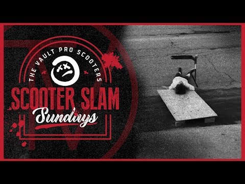 Scooter Slam Sundays - Episode 17 │ The Vault Pro Scooters