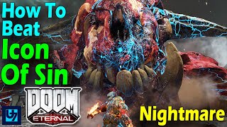 How To Beat Icon Of Sin Nightmare Difficulty - Doom Eternal