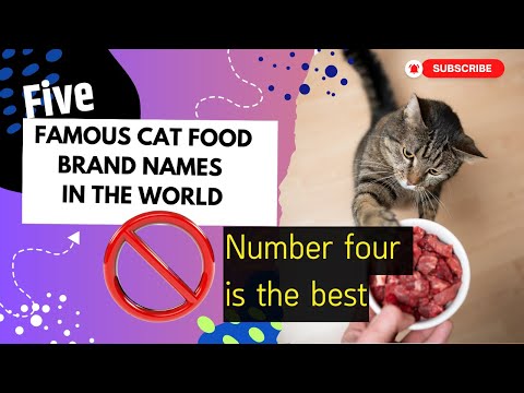Five famous cat food brand names in the world
