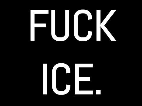 Fuck ICE