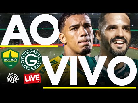CUIABÁ X GOIÁS AO VIVO - JOGO AO VIVO DO BRASILEIRÃO SÉRIE B - DIRETO DA ARENA PANTANAL