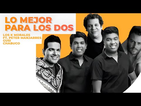 Lo Mejor Para Los Dos - Peter Manjarres