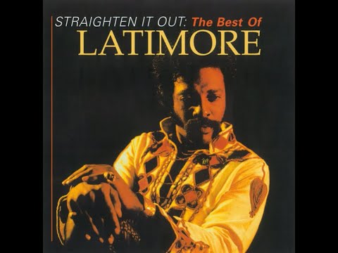 Latimore...Let's Straighten It Out...Extended Mix...