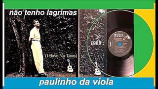 Paulinho da Viola - Nao Tenho Lagrimas (Vinyl)