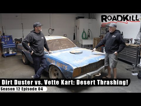 Dirt Duster vs. Vette Kart: Desert Thrashing! - Roadkill S12E04 - Reality Car TV Show