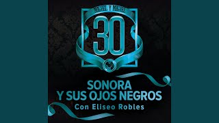 Sonora Y Sus Ojos Negros