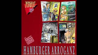 Hamburger Arroganz - Zeitgeist (Geister Dieser Zeit) [Extended Version] | 1987