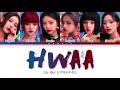 (G)I-DLE ((여자)아이들) – 'HWAA (화) (火花)' Color Coded Lyrics/가사 (Han/Rom/Eng)